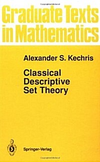 Classical Descriptive Set Theory (Hardcover, 1995)