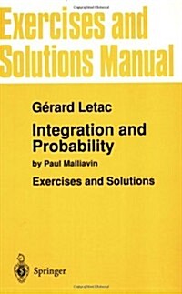 Exercises and Solutions Manual for Integration and Probability: By Paul Malliavin (Paperback, 1995)