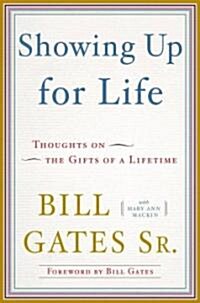 Showing Up for Life (Hardcover)