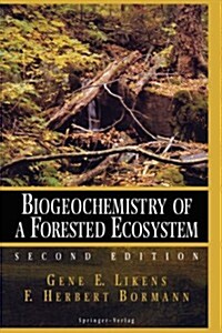 Biogeochemistry of a Forested Ecosystem (Hardcover, 2nd, Subsequent)