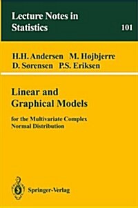 Linear and Graphical Models: For the Multivariate Complex Normal Distribution (Paperback, Softcover Repri)