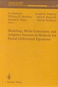 Modeling, Mesh Generation, and Adaptive Numerical Methods for Partial Differential Equations (Hardcover)