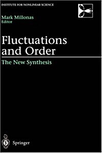 Fluctuations and Order: The New Synthesis (Hardcover, 1996)