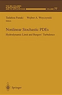 Nonlinear Stochastic Pdes: Hydrodynamic Limit and Burgers Turbulence (Hardcover, 1996)