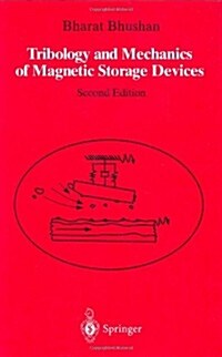 Tribology and Mechanics of Magnetic Storage Devices (Hardcover, 2, 1996)