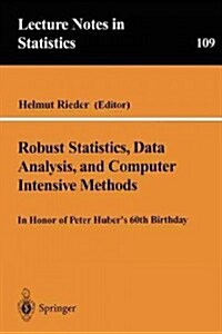 Robust Statistics, Data Analysis, and Computer Intensive Methods: In Honor of Peter Hubers 60th Birthday (Paperback, Softcover Repri)