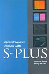 Applied Wavelet Analysis with S-Plus (Hardcover, 1996)