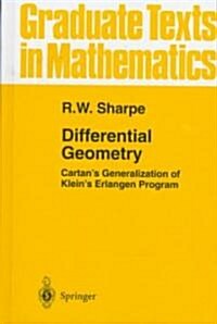 Differential Geometry: Cartans Generalization of Kleins Erlangen Program (Hardcover, 1997. Corr. 2nd)