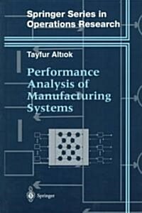 Performance Analysis of Manufacturing Systems (Hardcover)