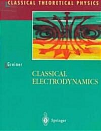 Classical Electrodynamics (Paperback)