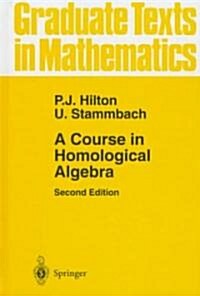 A Course in Homological Algebra (Hardcover, 2, 1997)