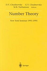 Number Theory: New York Seminar 1991-1995 (Paperback, Softcover Repri)