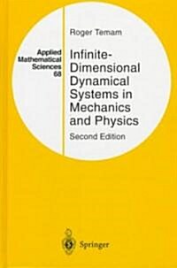 Infinite-Dimensional Dynamical Systems in Mechanics and Physics (Hardcover, 2, 1997)