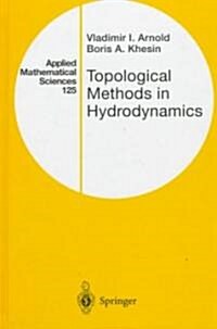 Topological Methods in Hydrodynamics (Hardcover)
