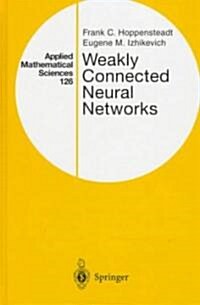 Weakly Connected Neural Networks (Hardcover, 1997)