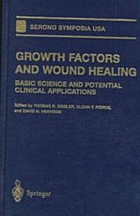 Growth Factors and Wound Healing (Hardcover)