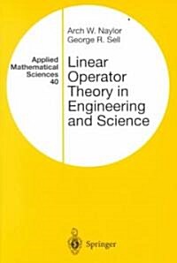 Linear Operator Theory in Engineering and Science (Paperback, 1982. 2nd Print)