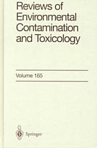 Reviews of Environmental Contamination and Toxicology: Continuation of Residue Reviews (Hardcover, 2000)