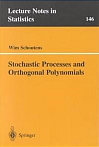 Stochastic Processes and Orthogonal Polynomials (Paperback, 2000)