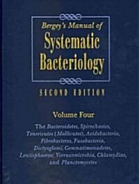 Bergeys Manual of Systematic Bacteriology: Volume 4: The Bacteroidetes, Spirochaetes, Tenericutes (Mollicutes), Acidobacteria, Fibrobacteres, Fusobac (Hardcover, 2, 2010)