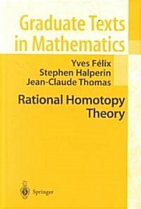 Rational Homotopy Theory (Hardcover)