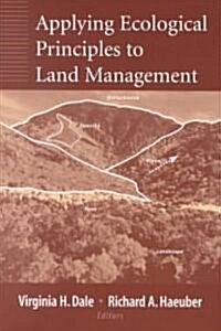 Applying Ecological Principles to Land Management (Paperback)