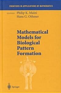 Mathematical Models for Biological Pattern Formation (Hardcover, 2001)