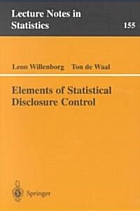 Elements of Statistical Disclosure Control (Paperback, Softcover Repri)