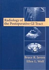 Radiology of the Postoperative GI Tract (Hardcover, 2003)