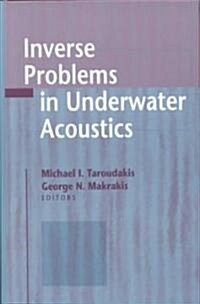 Inverse Problems in Underwater Acoustics (Hardcover)
