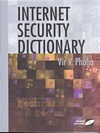 Internet Security Dictionary (Paperback, 2002)