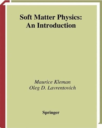 Soft Matter Physics: An Introduction (Hardcover, 2003)