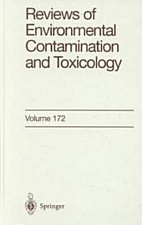 Reviews of Environmental Contamination and Toxicology: Continuation of Residue Reviews (Hardcover, 2001)