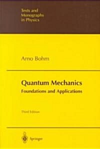 Quantum Mechanics: Foundations and Applications (Paperback, 3, Softcover Repri)