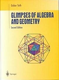 Glimpses of Algebra and Geometry (Hardcover, 2, 2002)