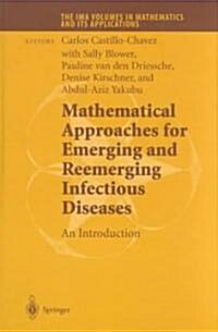 Mathematical Approaches for Emerging and Reemerging Infectious Diseases: An Introduction (Hardcover, 2002)