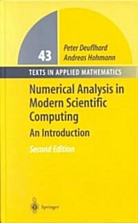 Numerical Analysis in Modern Scientific Computing: An Introduction (Hardcover, 2, 2003)