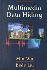 Multimedia Data Hiding (Hardcover)