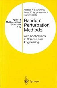 Random Perturbation Methods With Applications in Science and Engineering (Hardcover)