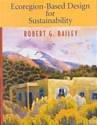 Ecoregion-Based Design for Sustainability (Hardcover, 2002)