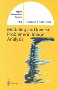 Modeling and Inverse Problems in Imaging Analysis (Hardcover, 2003)