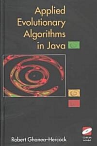 Applied Evolutionary Algorithms in Java (Hardcover, 2003)