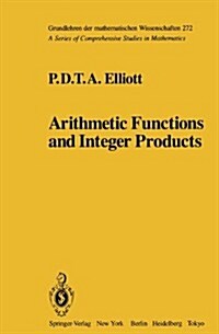 Arithmetic Functions and Integer Products (Hardcover)