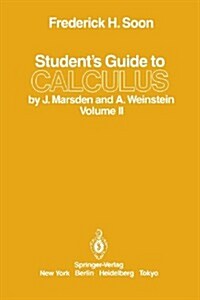 Students Guide to Calculus by J. Marsden and A. Weinstein: Volume II (Paperback, Softcover Repri)