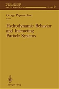 Hydrodynamic Behavior and Interacting Particle Systems (Hardcover)