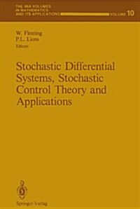 Stochastic Differential Systems, Stochastic Control Theory and Applications: Proceedings of a Workshop, Held at Ima, June 9-19, 1986 (Hardcover)
