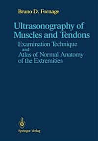 Ultrasonography of Muscles and Tendons (Hardcover)