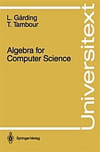 Algebra for Computer Science (Paperback)
