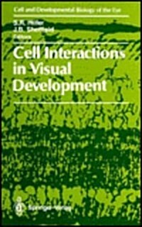 Cell Interactions in Visual Development (Hardcover)