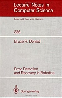 Error Detection and Recovery in Robotics (Paperback, 1989)